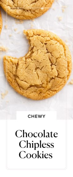 chewy chocolate chip cookies with the title above it