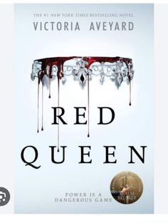 red queen by victoria aveyard on the cover of her book, power is a dangerous game