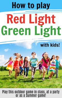 children running in the grass with text reading how to play red light green light with kids