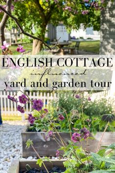 an english cottage garden tour with purple flowers in the foreground and text overlay