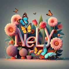 the word nely surrounded by flowers and butterflies