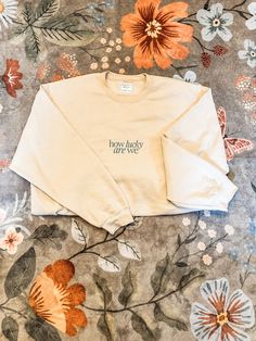 How Lucky Graphic Sweatshirt-135 - DEMAND GRAPHIC-LEATHER & LACE-[option4]-[option5]-[option6]-Leather & Lace Boutique Shop Boutique Shoes, Feeling Lucky, Boho Boutique, Boho Accessories, Etsy Wedding, Shoe Boutique, Boutique Tops, Those Days, Fashion Group