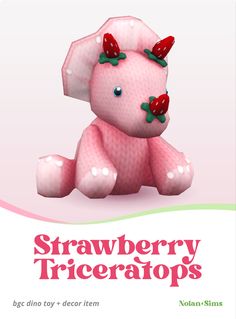 a pink teddy bear sitting on top of a white background with the words strawberry tricerats