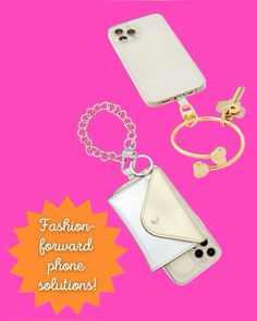 two cell phones and a keychain with the words fashion forward phone solution