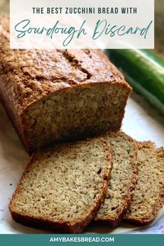 the best zucchini bread with sourdough diseard