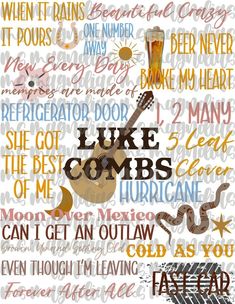 a poster with the words luke combs and an image of a guitar on it