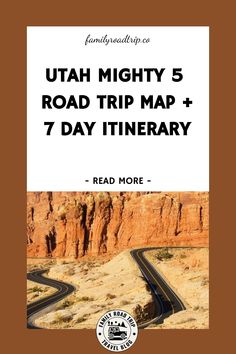 the utah highway 5 road trip map and 7 day itinerary