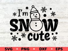 i'm snow cute svg dxf cut file for cricut