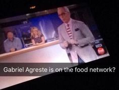 an image of a tv screen with the caption gabril agrees on the food network?