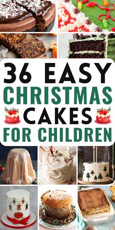 christmas cakes for children with the title overlay that reads, easy christmas cakes for children