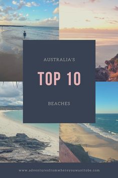 australia's top 10 beaches with the title overlaying it in pink and blue