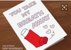 Inhaler Asthma, Cute Puns, Pun Card, Funny Valentines, My Funny Valentine, Take My Breath, Valentine Card