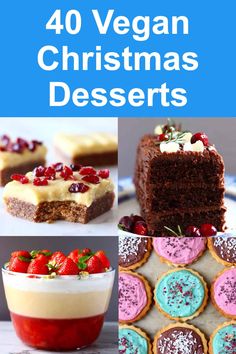 40 vegan christmas desserts with text overlay