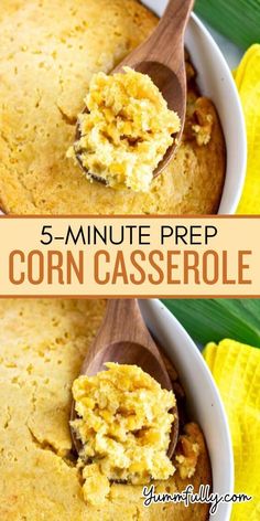 corn casserole in a white bowl with spoons on the side and text overlay reading 5 - minute prep corn casserole