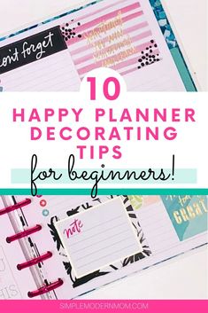 a planner with the words happy planner tips for beginners on it and an image of a