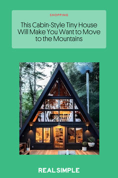 the cover of this cabin - style tiny house will make you want to move to the mountains