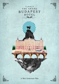 the grand budapest hotel is featured in this poster