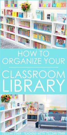 an organized classroom library with bookshelves full of books