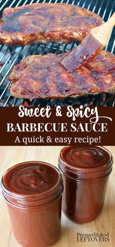 bbq sauce and barbecue ribs on the grill with text overlay that reads sweet & spicy barbecue sauce