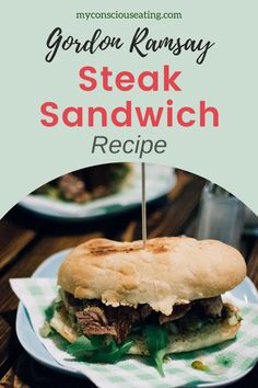 Steak sandwich on a serving plate Steak Sandwich Recipe, Gordon Ramsay Steak, Steak Sandwich Recipes, Gordon Ramsay Recipe, Leftover Steak, Hearty Lunch, Tender Steak, Tomato Relish, Sliced Steak