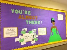 a bulletin board with post it notes and pictures on it that say you're almost there