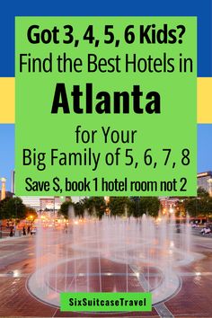 downtown atlanta with text Find the Best Hotels in Atlanta for your Big Family of 5, 6, 7, 8 Atlanta Vacation, Sofa Sleepers, Family Hotel Room, Atlanta Downtown, Atlanta Midtown, Atlanta Hotels, Sofa King, Hilton Garden Inn, Family Of 5