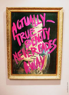 a painting on the wall that says actually true - identity never ends here, way