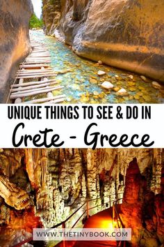 the inside and outside of a cave in greece with text overlay reading unique things to see & do in crite - grecce