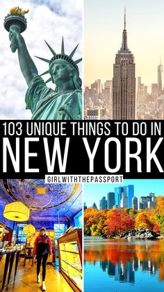 new york with the statue of liberty in the background and text overlay that reads 103 unique things to do in new york