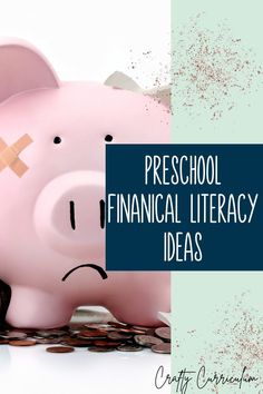 a pink piggy bank with the words preschool financial literacy ideas