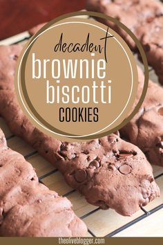 chocolate brownie biscotti cookies on a cooling rack with the words decadent brownie biscotti cookies