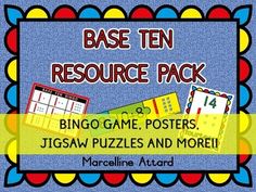 a poster with the words, base ten resources and games for children to play on