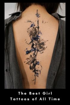 the back of a woman's neck with flowers on it and text that reads, the best girl tattoos of all time