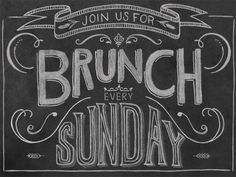 a chalkboard sign that says brunch every sunday