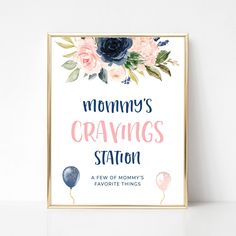 a framed poster with the words mommy's crayings station and flowers on it