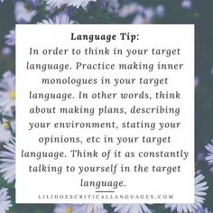 the words language tip in order to think in your target language, practice making inner monologues in your target language