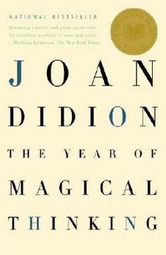 the cover of joan didion's book, the year of magical thinking