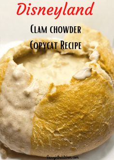 a close up of a bagel on a plate with the words disneyland glam chowder copycat recipe