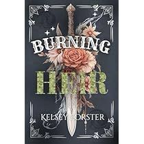 the cover of burning hair by kesey oster, with flowers and feathers on it