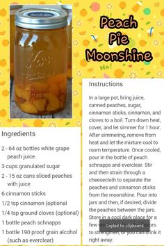 a recipe for peach pie moonsshines with instructions on how to make it in a mason jar