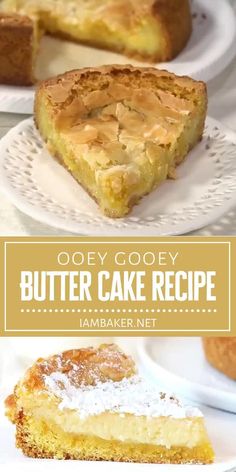 a close up of a slice of cake on a plate with the words, ooey gooey butter cake recipe