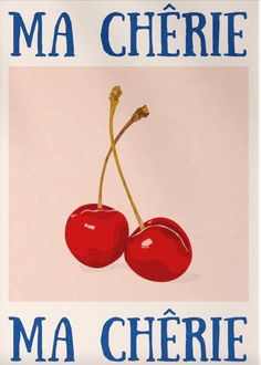 a painting of two cherries on a pink background with the words ma cherie written in french