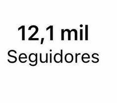 the words 12, 1 mil seguidores are in black and white