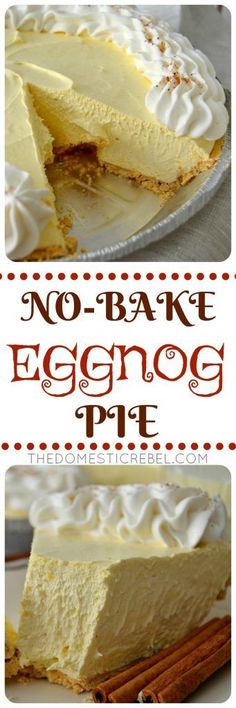 no bake eggnog pie is shown in three different pictures with the words, no bake eggnog pie