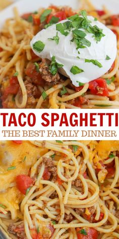 taco spaghetti is the best family dinner