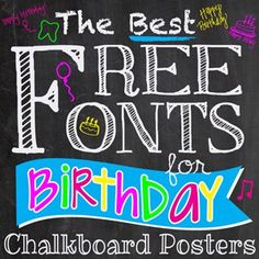 the best free fonts for birthday chalkboard posters