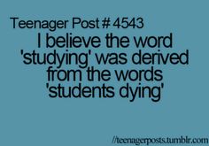 a blue background with the words teenager post 543 i believe the word studying was delivered from the words students dying