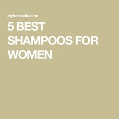 5 BEST SHAMPOOS FOR WOMEN Best Shampoo For Women, Spikey Short Hair, My Best Self, Apple Cider Vinegar Shampoo, Short Layered Bob Haircuts, Shampoo For Thinning Hair, Hair Protein, Just For Men, Hair Solutions