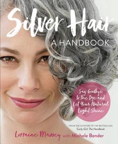 DISCOVER THE POWER of Silver Whether you're naturally graying, weaning yourself off the dye, or coveting the chic #grannyhair trend, your hair will shine with this empowering guide. Here are step-by-step tips on letting nature take its course--or using lowlights, highlights, blending, and toning to transition with minimal drama (and avoid a skunk line). Tips on haircuts, tricks for the best care (conditioning is crucial). Products, including the DIY variety. Plus, the most flattering clothing an Lorraine Massey, Granny Hair, Silver Sisters, The Dye, Transition To Gray Hair, Herbal Hair, Curly Girl Method, Hair Tonic, Going Gray