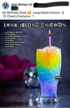 a long island unicorn drink with a single candle in it's glass and the caption, my birthday drink is long island unicorn